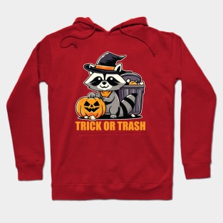 Trick Or Trash Hoodie